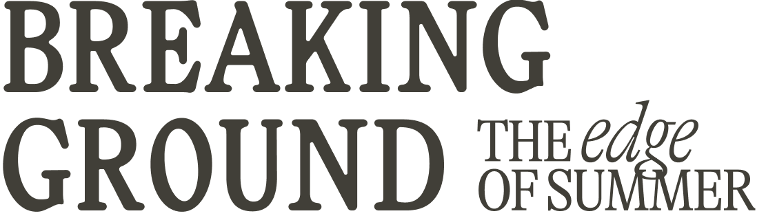 Breaking Ground - The Edge of Summer Gala